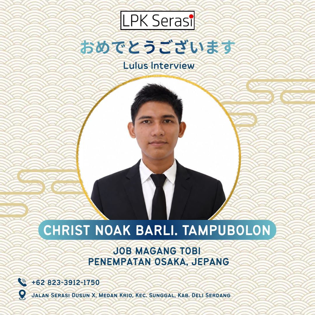 Poster Lolos Interview CHRIST NOAK BARLI TAMPUBOLON - LPK Serasi